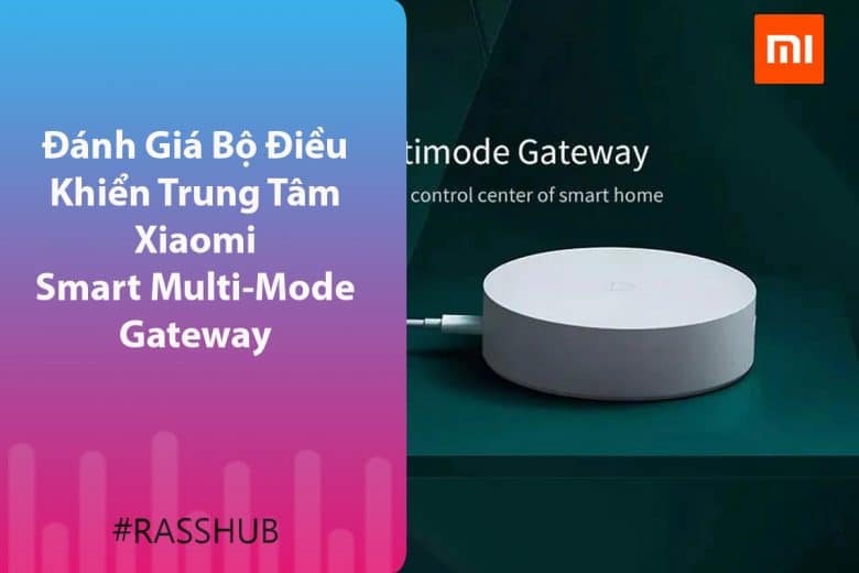 đánh giá bộ điều khiển trung tâm Xiaomi V3